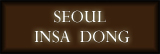 Seoul Insadong