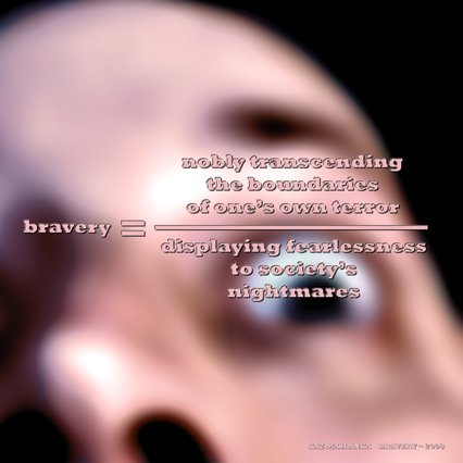 Bravery