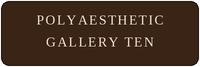 Polyaesthetic Gallery 10